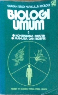 Image of BIologi Umum 3 (Kontinuitas biosfer, Manusia dan biosfer)