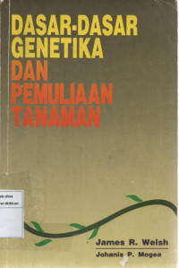 Image of Dasar-Dasar Genetika dan Pemuliaan Tanaman