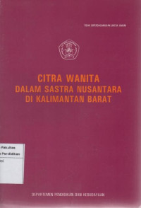 Image of Citra Wanita Dalam Sastra Nusantara Di Kalimantan Barat