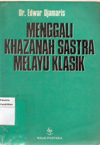 Image of Menggali khazanah sastra melayu klasik