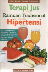 Image of Terapi jus dan ramuan tradisional untuk hipertensi