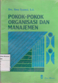 Image of Pokok-pokok organisasi dan manajemen