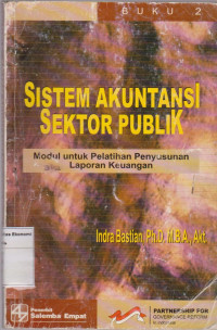Image of Sistem Akuntansi Sektor Publik: modul untuk pelatihan penyusuanan laporan keuangan buku 2