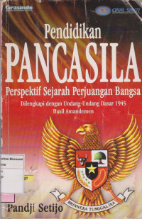 Image of Pendidikan pancasila: perspektif sejarah perjuangan bangsa
