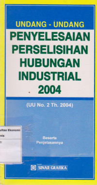 Image of Undang-undang penyelesaian perselisihan hubungan industrial  2004