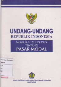 Image of Undang-undang republik Indonesia nomor 8 tahun 1995 tentang pasar modal