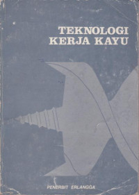 Image of Teknologi Kerja Kayu
