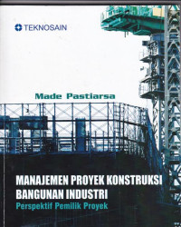 Image of Manajemen Peroyek Kontroksi Bangunan Industri