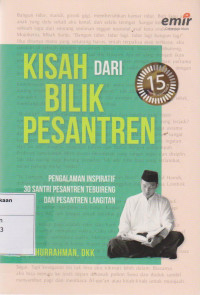 Image of Kisah dari Bilik Pesantren: Pengalaman Inspiratif 30 Santri Pesantren Tebuireng dan Pesantren Langitan