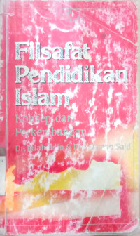 Filsafat Pendidikan Islam Konsep dan Perkembangan Pemikirannya