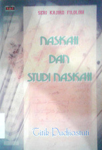 Image of Naskah dan Studi Naskah