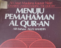 Image of Menuju pemahaman AL QUR-AN