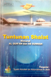 Image of Tuntunan Shalat menurut Al Qur'an dan As Sunnah