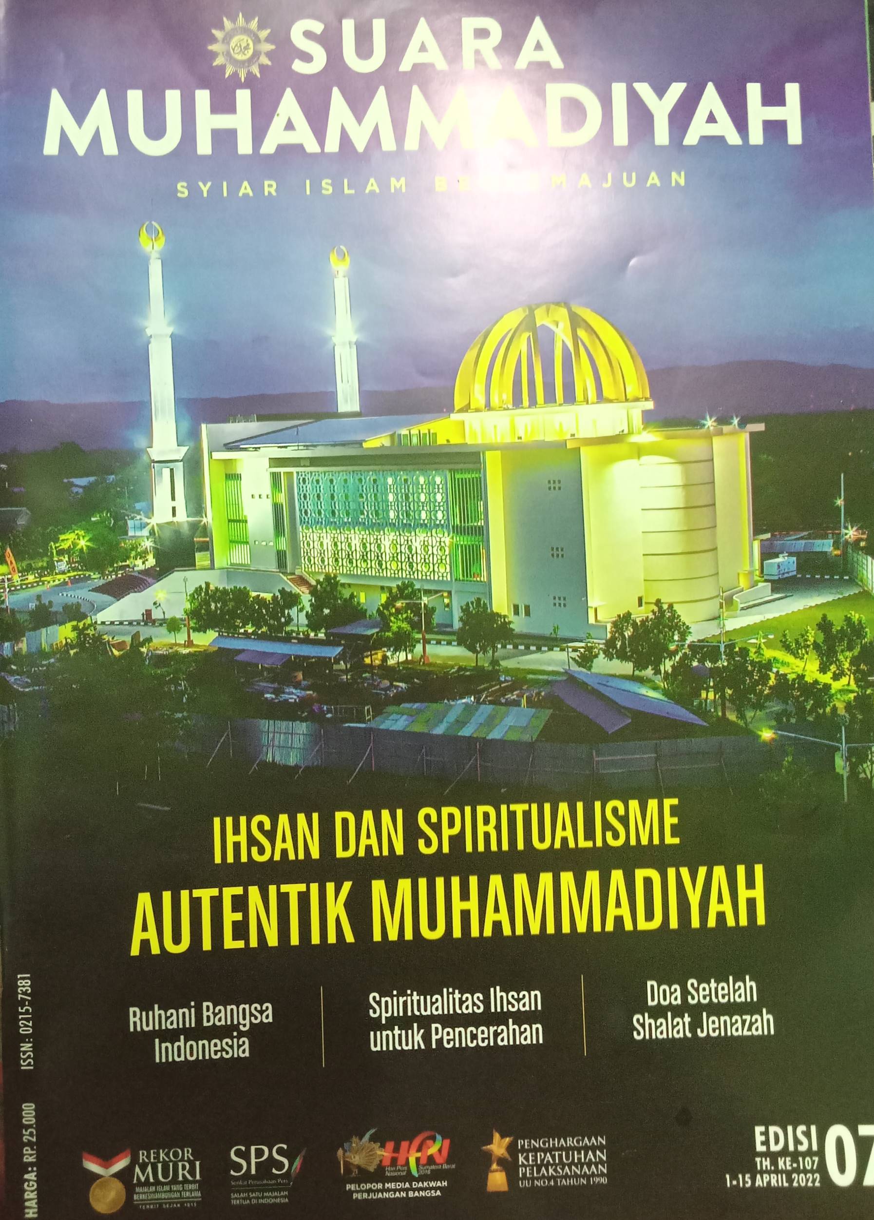 SUARA MUHAMMADIYAH: Syiar Islam Berkemajuan= Ihsan dan Spiritualisme Autentik Muhammadiyah