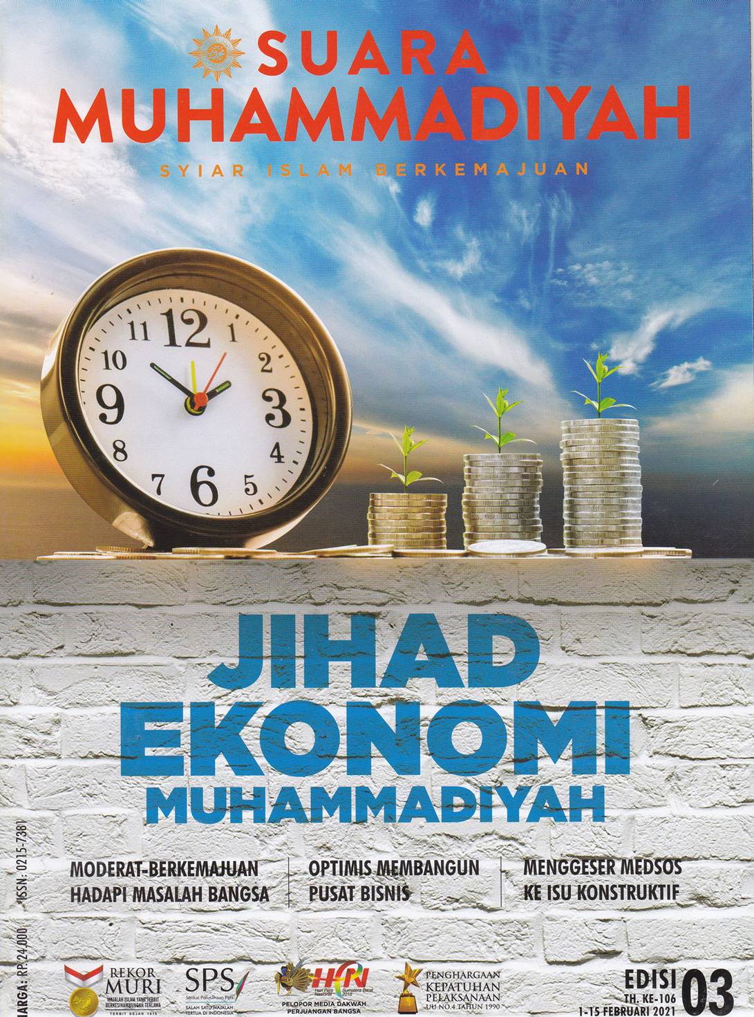 SUARA MUHAMMADIYAH : Syiar Islam Berkemajuan= Jihad Ekonomi Muhammadiyah