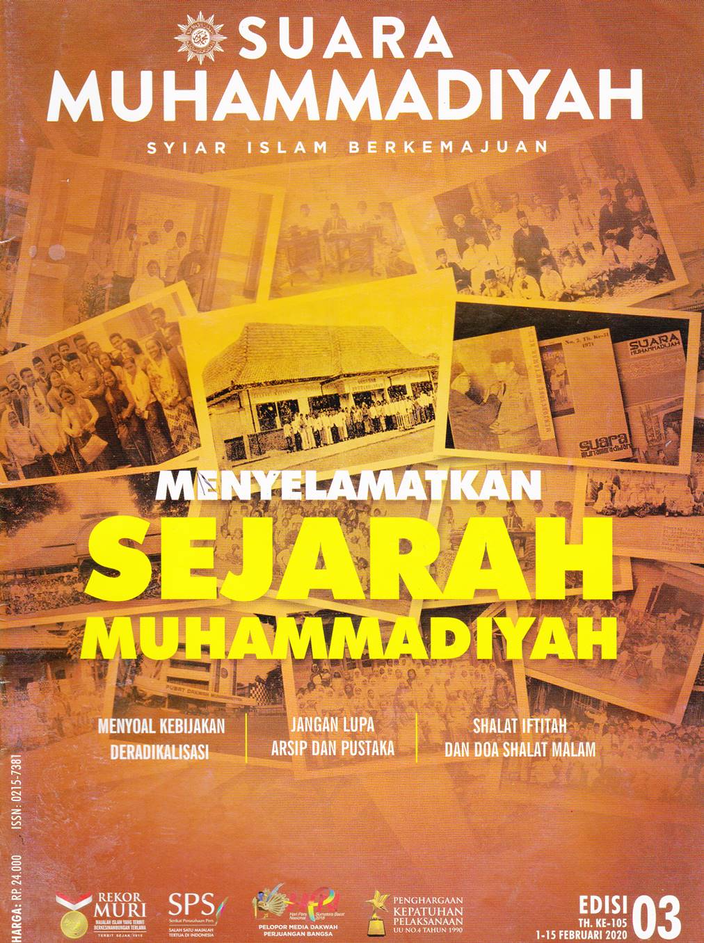 SUARA MUHAMMADIYAH : Syiar Islam Berkemajuan= Menyelamatkan Sejarah Muhammadiyah