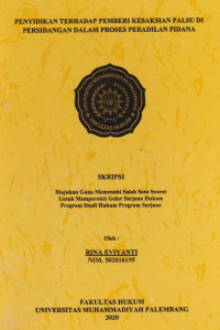 Image of Penyidikan Terhdap Pemberi Kesaksian Palsu Di Persidangan Dalam Proses Peradilan Pidana