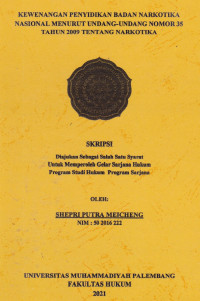 Image of Kewenangan Penyidikan Badan Narkotika Nasional Menurut Undang Undang Nomor 35 Tahun 2009 Tentang Narkotika