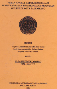 Image of Peran Aparat Kepolisian Dalam Pemberantasan Perjudian Online Di Kota Palembang
