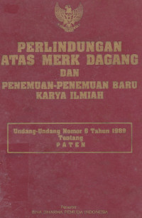 Image of Perlindungan Atas Merek Dagang Dan Penemuan Penemuan Baru Karya Ilmiah