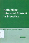 Rethinking informed consent in biotehics