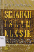 Sejarah Islam Klasik (Perkembangan Ilmu Pengetahuan Islam)