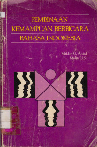 Image of PEMBINAAN KEMAMPUAN BERBICARA BAHASA INDONESIA