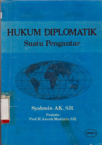 Image of HUKUM DIPLOMATIK SUATU PENGANTAR