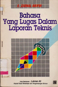 Image of BAHASA YANG LUGAS DALAM LAPORAN TEKNIS