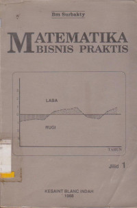 Image of MATEMATIKA BISNIS PRAKTIS UNTUK SMTA & KURSUS