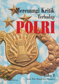 Image of MERENUNGI KRITIK TERHADAP : POLRI BUKU 2