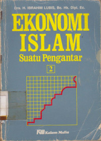 Image of EKONOMI ISLAM : SUATU PENGANTAR II