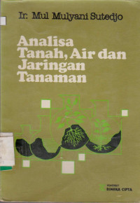 Image of ANALISA TANAH,AIR DAN JARINGAN TANAMAN