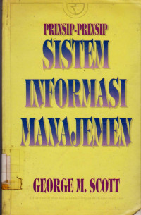 Image of PRINSIP-PRINSIP SISTEM INFORMASI MANAJEMEN