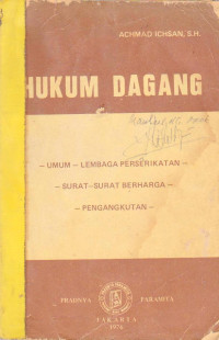 Image of hUKUM DAGANG : UMUM LEMBAGA PERSERIKATAN SURAT-SURAT BERHARGA PENGANGKUTAN
