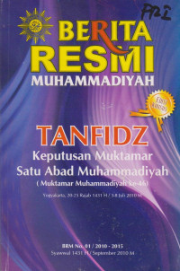 Image of BERITA RESMI MUHAMMADIYAH : TANFIDZ KEPUTUSAN MUKTAMAR SATU ABAD MUHAMMADIYAH, MUKTAMAR MUHAMMADIYAH KE-46