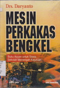 Image of MESIN PERKAKAS BENGKEL BUKU ACUAN UNTUK SISWA SEKOLAH MENENGAH KEJURUAN