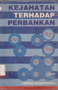 Image of KEJAHATAN TERHADAP PERBANKAN