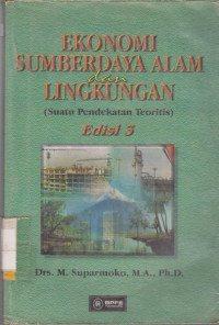 Image of EKONOMI SUMBER DAYA ALAM DAN LINGKUNGAN EDISI KETIGA