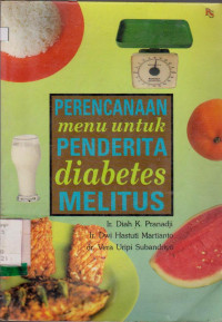 Image of PERENCANAAN MENU UNTUK PENDERITA DIABETES MELITUS