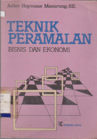 Image of TEKNIK PERAMALAN BISNIS DAN EKONOMI