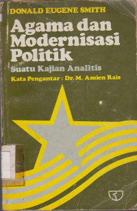 Image of AGAMA DAN MODERNISASI POLITIK SUATU KAJIAN ANALITIS