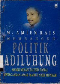 Image of POLITIK ADILUHUNG MEMBUMIKAN TAUHID SOSIAL MENEGAKKAN AMAR MARUF NAHI MUNKAR
