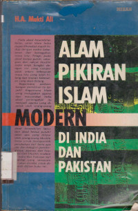 Image of ALAM PIKIRAN ISLAM MODERN DI INDIA DAN PAKISTAN