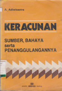 Image of KERACUNAN SUMBER,BAHAYA SERTA PENANGGULANGANNYA