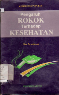 Image of PENGARUH ROKOK TERHADAP KESEHATAN
