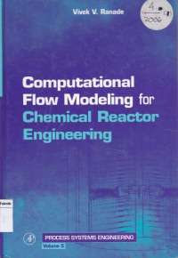 Image of Computational flow modeling for Chemical Reactor Engneering