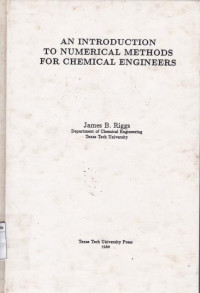 Image of AN INTRODUCTION TO NUMERICCAL METHODS FOR CHEMICAL ENGINEERS