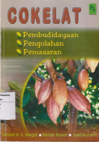 Image of Cokelat: pembudidayaan, pengolahan, pemasaran