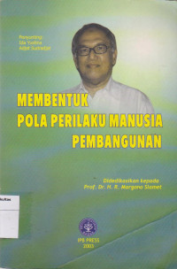Image of Membentuk pola perilaku manusia pembangunan
